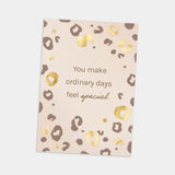 Postkarte Spruch "You make ordinary days feel special"