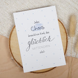 Postkarte "Jedes Chaos braucht ein Kind..."